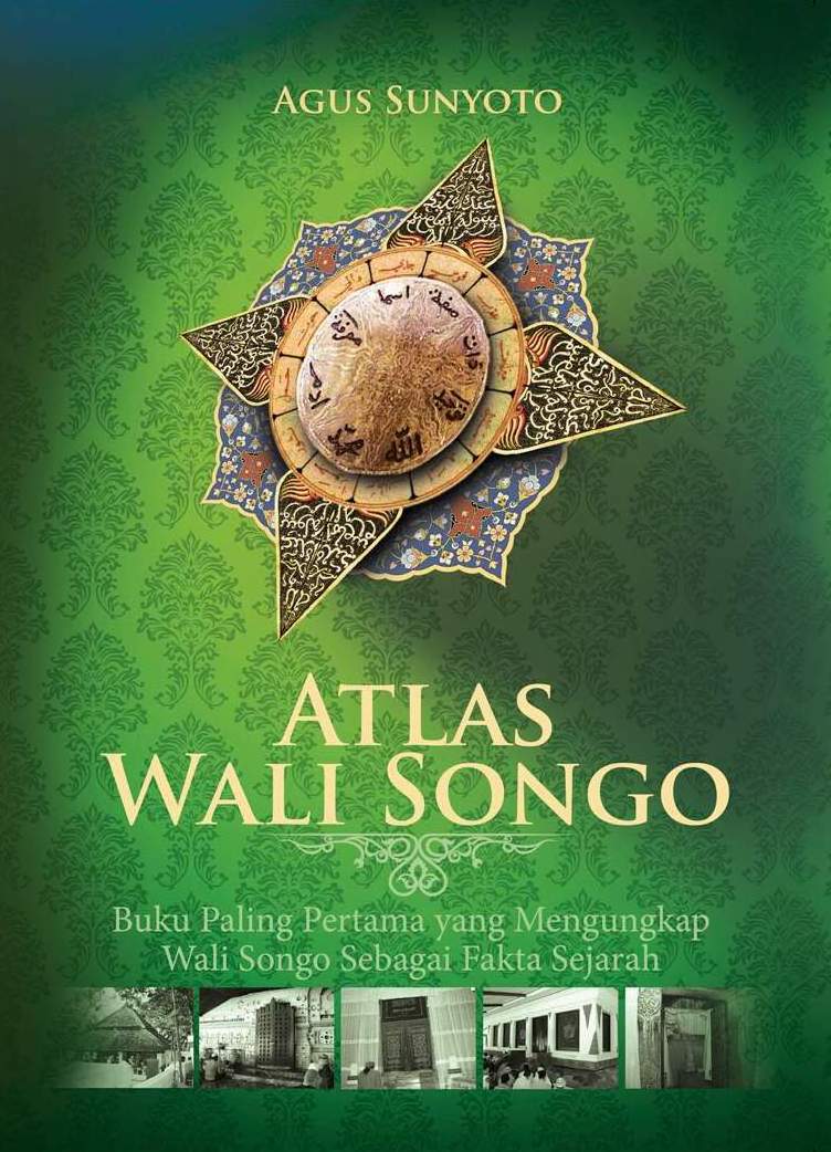 atlas wali songo, mengungkap sejarah islam di Indonesia